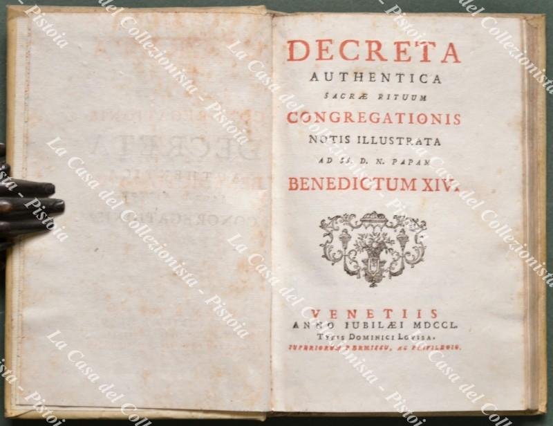 (Liturgia) AUTORI VARI. DECRETA AUTHENTICA SACRAE RITUUM CONGREGATIONIS.