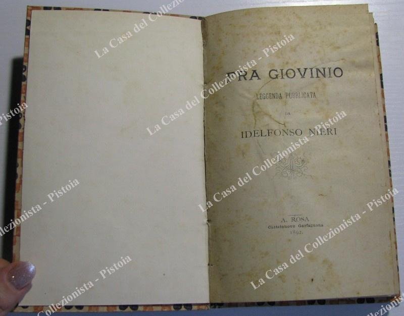 Lucca-Religione. NIERI ILDEFONSO. &quot;FRA GIOVINIO. LEGGENDA PUBBLICATA DA IDELFONSO NIERI&quot;. …