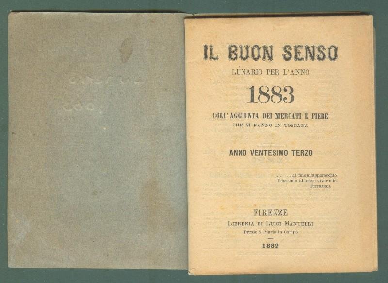 Lunario. IL BUON SENSO. Lunario per l&#39;anno 1883. Firenze, 1882