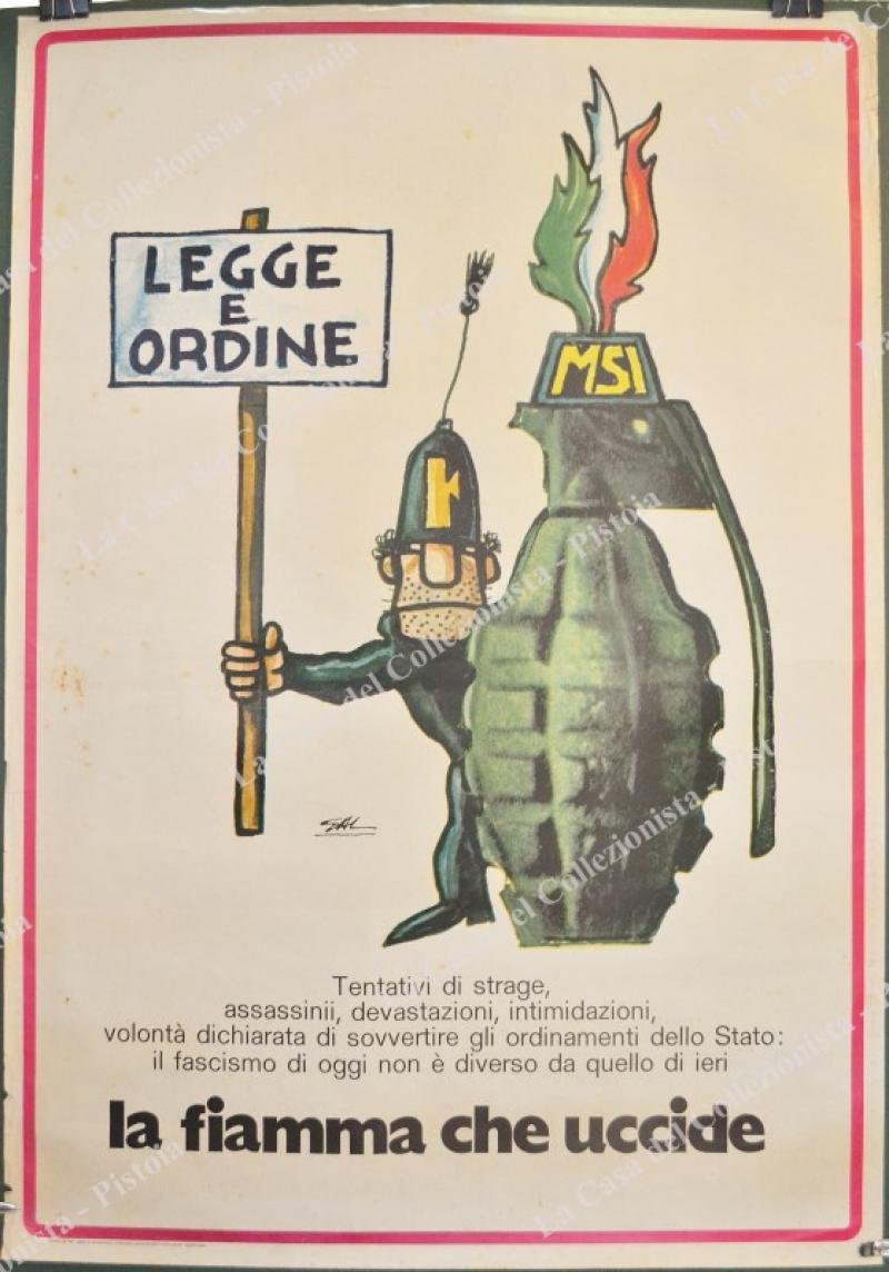 MANIFESTO POLITICO disegnato da Gal: LEGGE E ORDINE. MSI la …