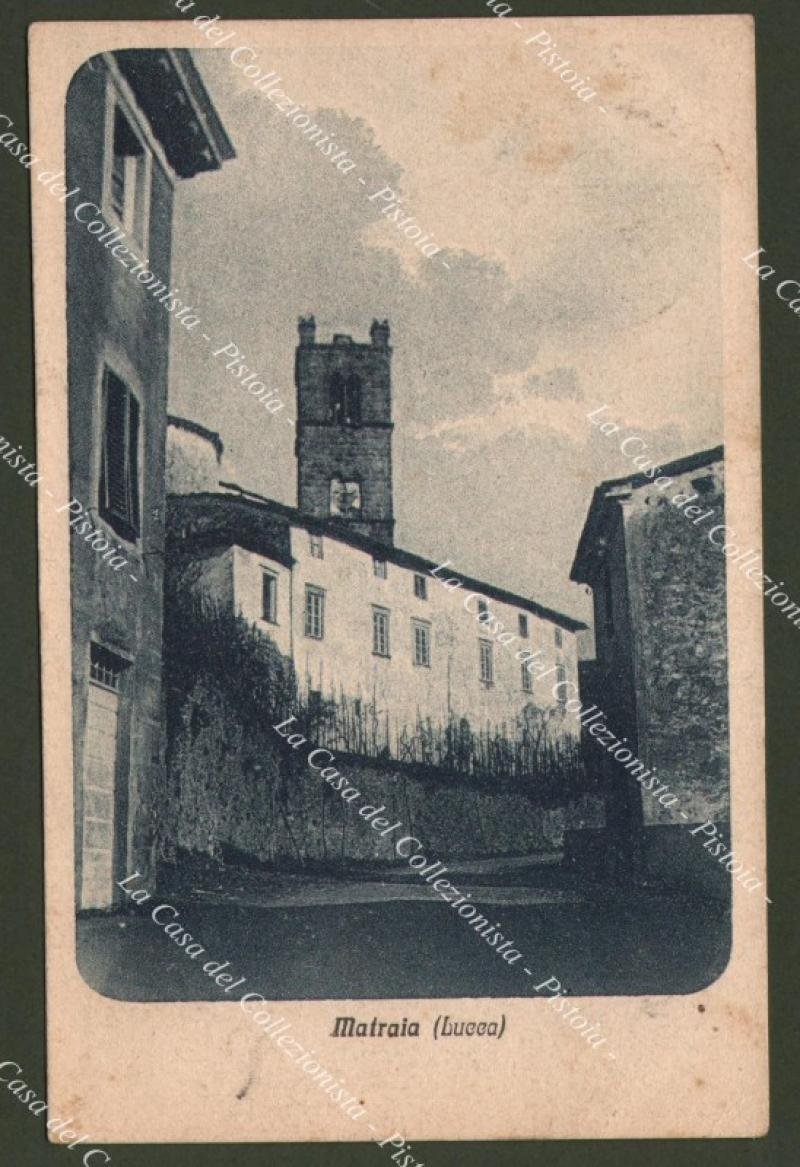 MATRAIA, Lucca. Cartolina viaggiata nel 1927.