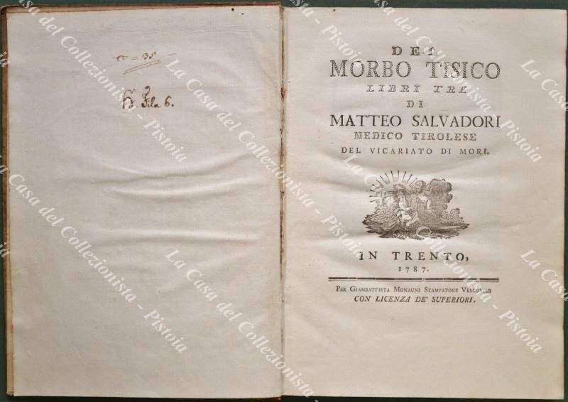 (Medicina - prima ediz. ‚Äò700) SALVADORI MATTEO. DEL MORBO TISICO. …