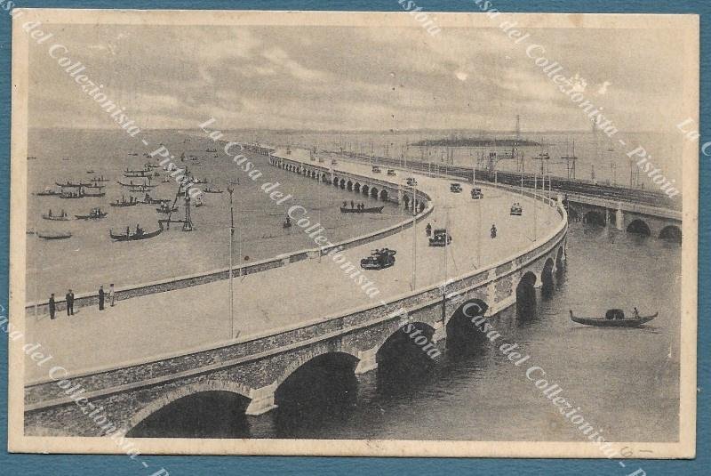 MESTRE, Venezia. Ponte del Littorio. Cartolina d&#39;epoca viaggiata