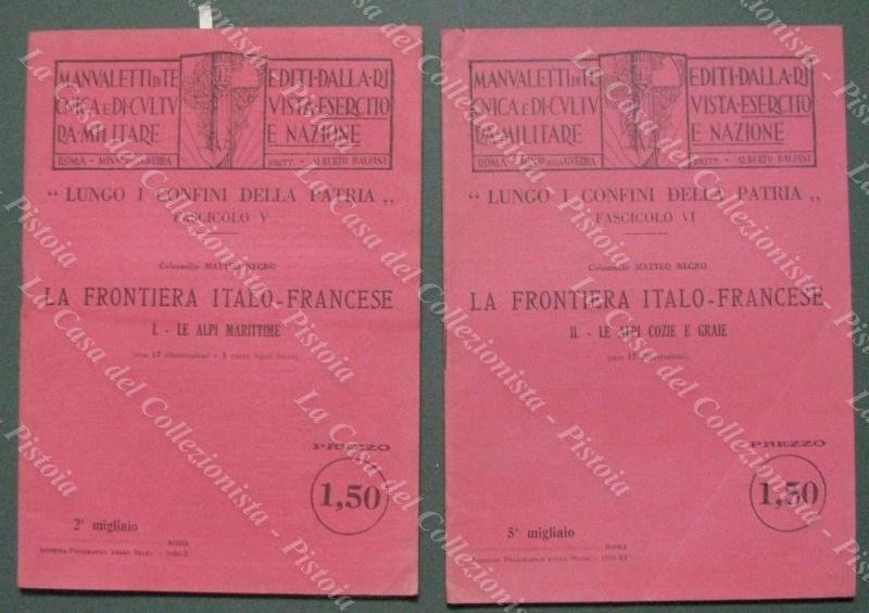 NEGRO MATTEO. LA FRONTIERA ITALO-FRANCESE. Ist. Poligr. d. Stato, 1932. …