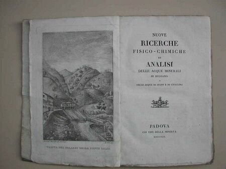 Nuove ricerche fisico-chimiche ed analisi delle acque minerali di Recoaro …