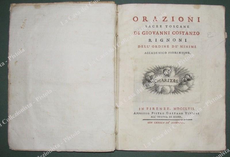 Orazioni religiose-ediz.&#39;700. RIGNONI GIOVANNI COSTANZO. &quot;ORAZIONI SACRE TOSCANE&quot;. Firenze, Appresso …