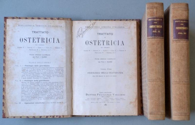 Ostetricia. AA.VV. TRATTATO DI OSTETRICIA. Tre volumi.Milano, Vallardi, 1935.