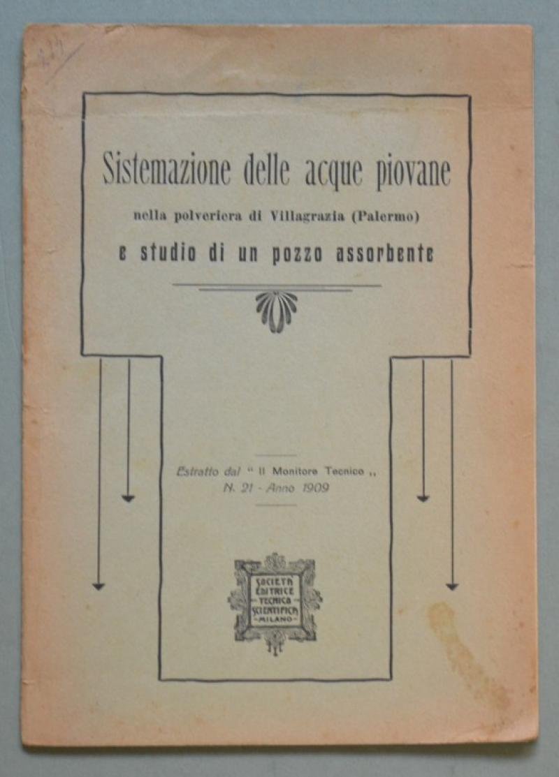 PALERMO. SISTEMAZIONE DELLE ACQUE PIOVANE NELLA POLVERIERA DI VILLAGRAZIA.