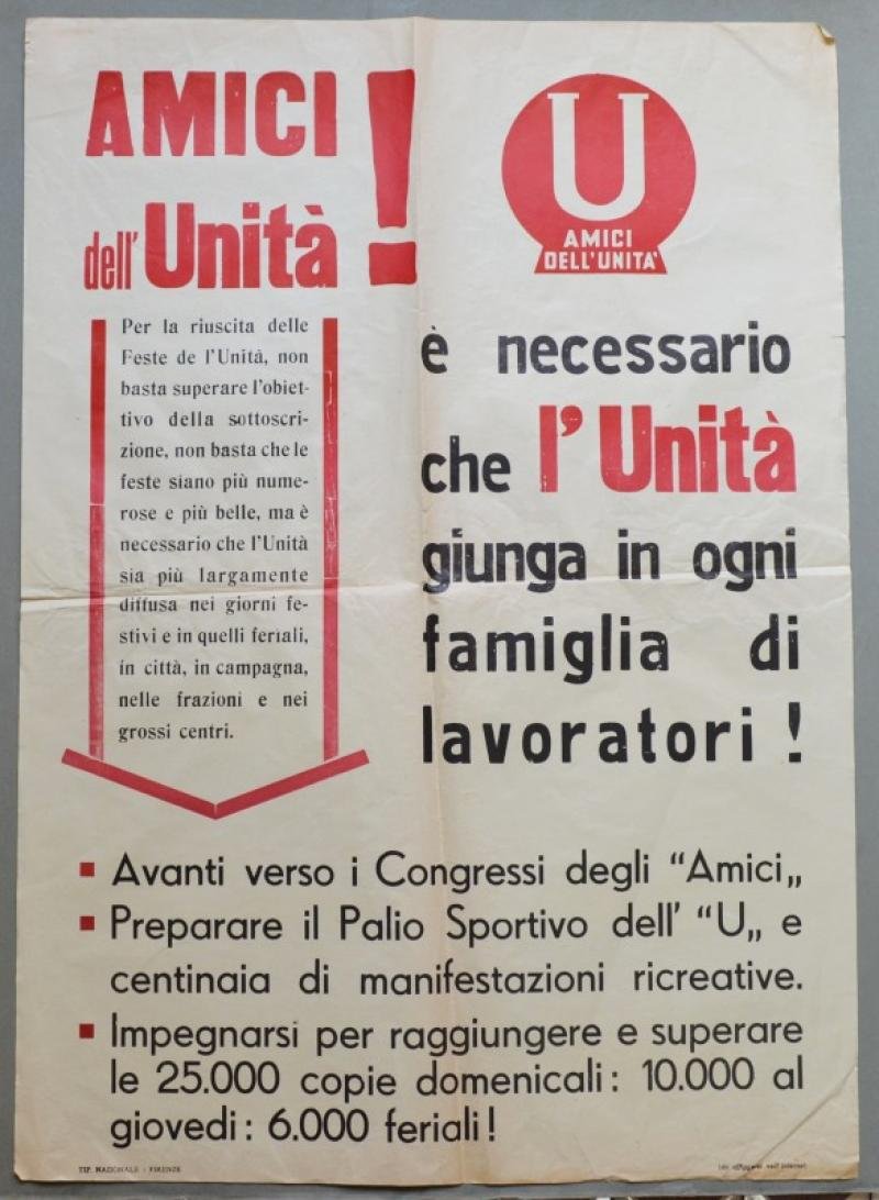 PARTITO COMUNISTA ITALIANO. &quot;AMICI dell&#39;UNITA&#39;!&quot;. Manifesto, circa 1953.