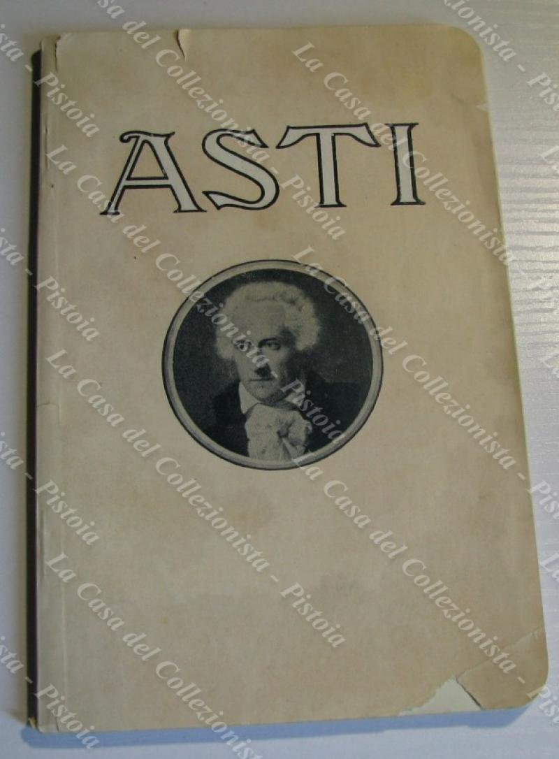 (Piemonte, Asti ‚Äì Guida) ASTI. Ivrea, Tip. Viassone, s.d. (inizio …