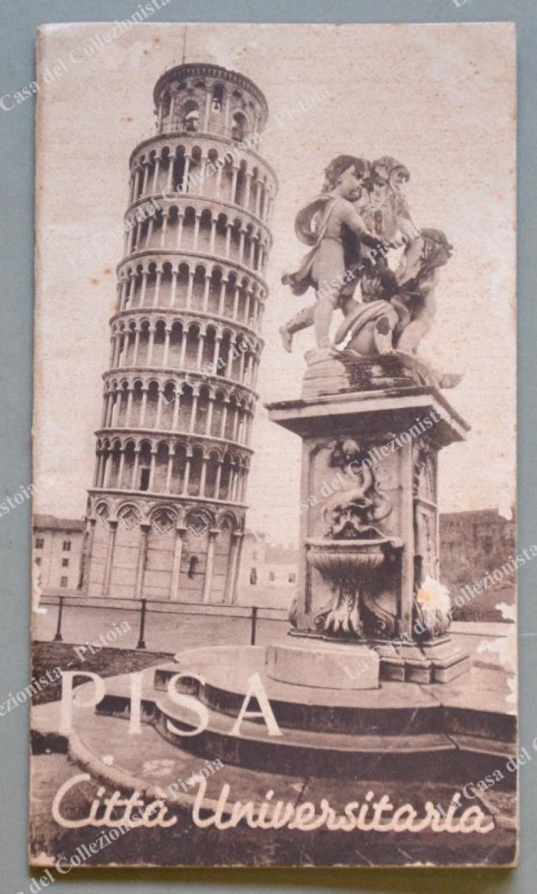 PISA CITTA&#39; UNIVERSITARIA. Opuscolo illustrato edito da Lischi, anni trenta