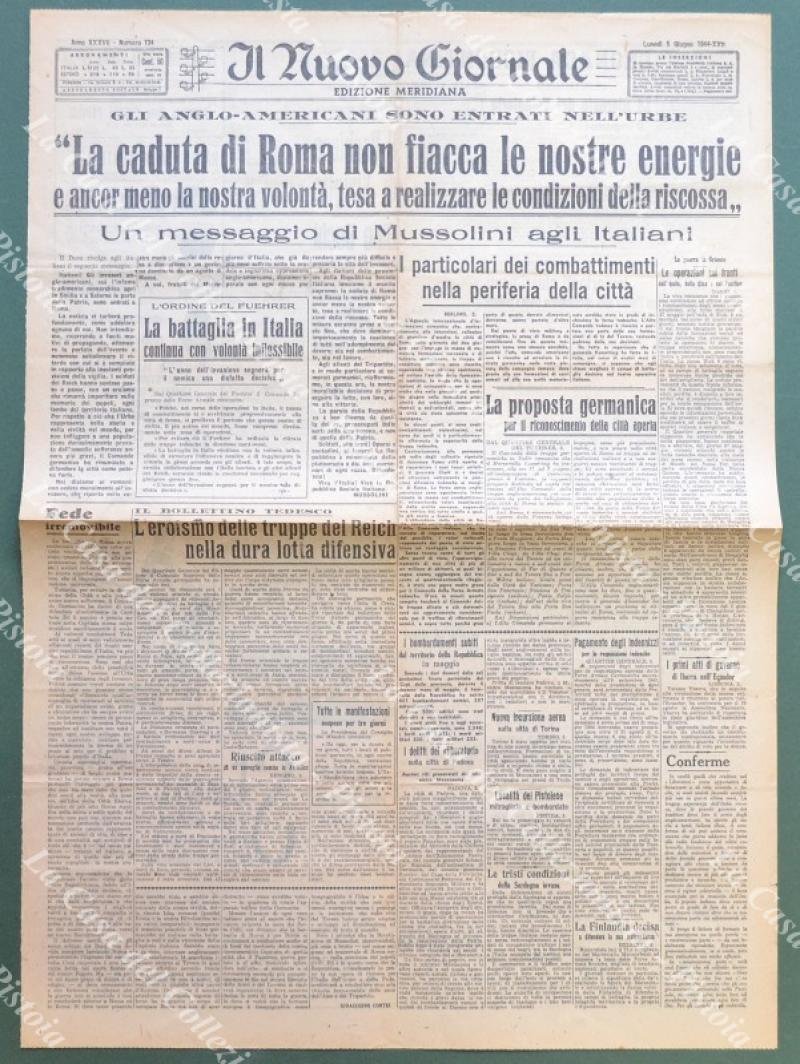 REPUBBLICA SOCIALE ITALIANA. LA CADUTA DI ROMA NON FIACCA LE …