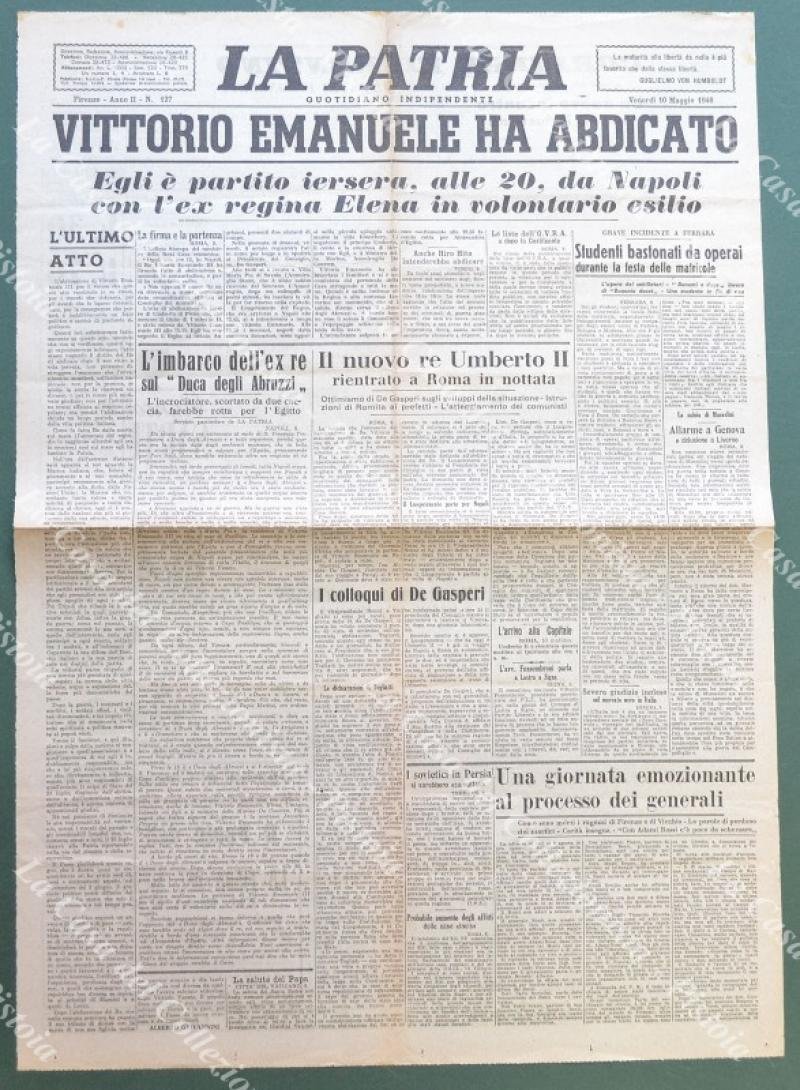 REPUBBLICA SOCIALE ITALIANA. VITTORIO EMANUELE HA ABDICATO. La Patria, 10 …