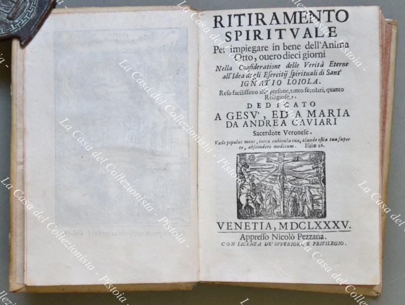 RITIRAMENTO SPIRITUALE Per impiegare in bene dell‚ÄôAnima Otto, overo dieci …