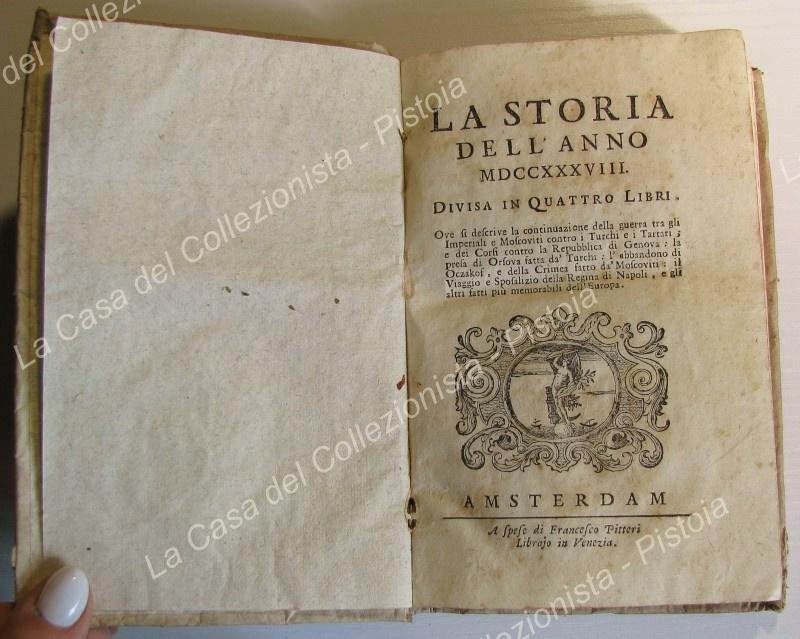 (Storia - ediz. &#39;700). LA STORIA DELL&#39;ANNO 1738. Continuazione della …