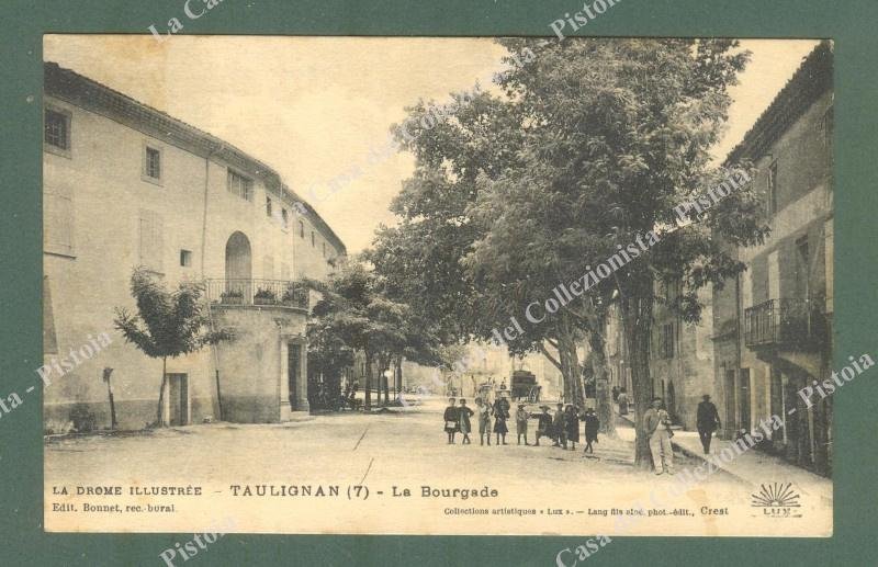 TAULIGNAN, Drome, Francia. Cartolina d&#39;epoca viaggiata