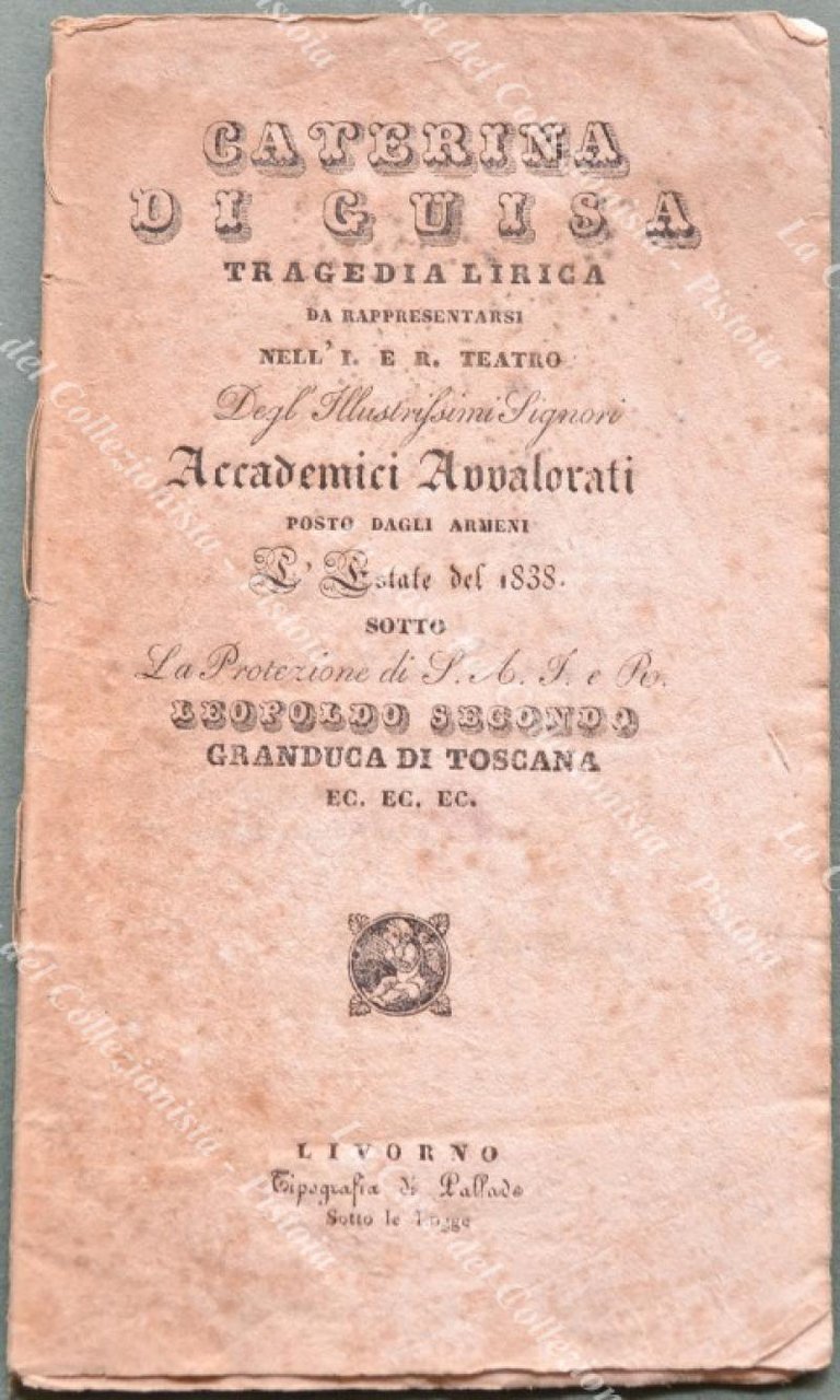 TEATRO. CATERINA DI GUISA. Tragedia lirica.1838