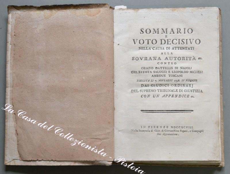 Toscana - congiura. &quot;SOMMARIO E VOTO DECISIVO. APPENDICE&quot;. Firenze, 1798
