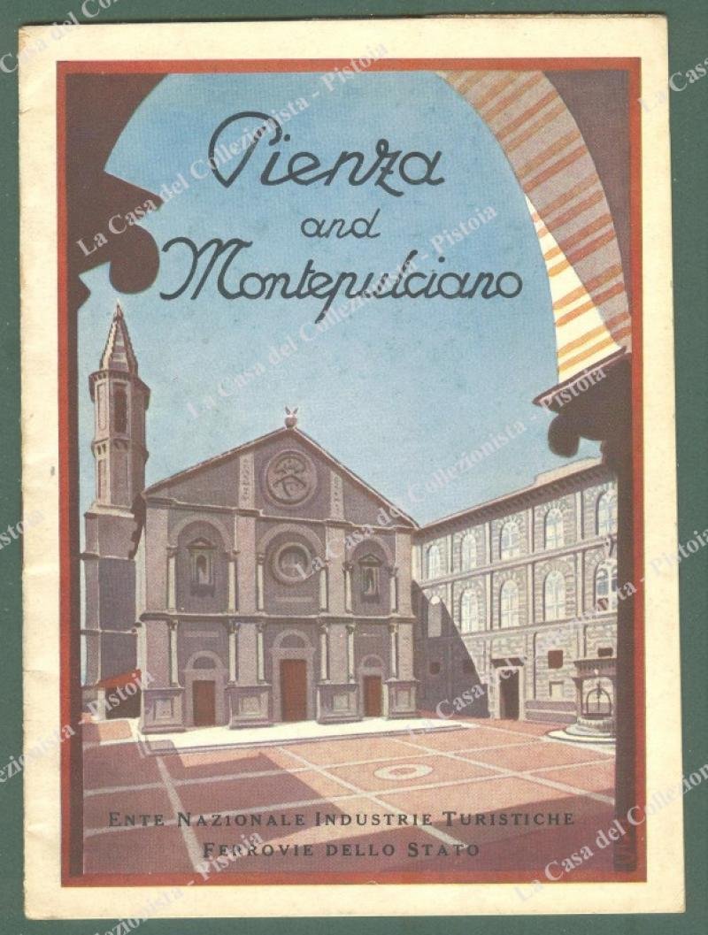 Toscana. PIENZA, SIENA. Opuscolo, con illustrazioni nel testo, anni trenta, …