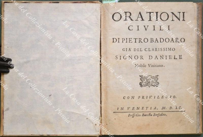 (Venezia, diritto - prima ediz. ‚Äò500) BADOARO PIETRO. ORATIONI CIVILI. …