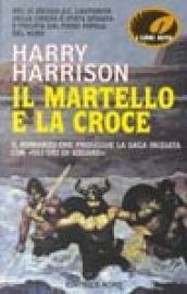 Il martello e la croce