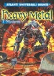 Heavy Metal. I moderni