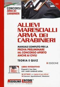 Allievi Marescialli Arma dei Carabinieri. Manuale completo per la prova …