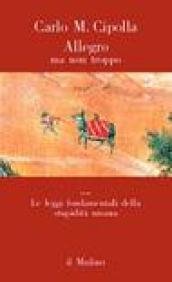 Allegro ma non troppo con Le leggi fondamentali della stupidità …