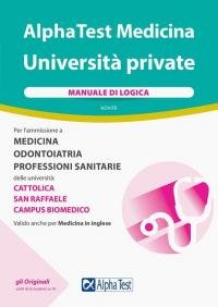 Alpha Test Medicina Università private. Manuale di logica