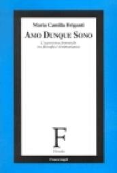 Amo dunque sono. L'esperienza femminile tra filosofia e testimonianza