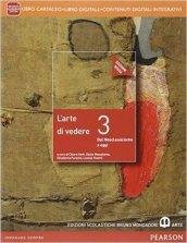 Arte di vedere. Ediz. rossa. Per le Scuole superiori. Con …