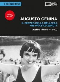 Augusto Genina. Il prezzo della bellezza. Quattro film (1918-1930)- The …