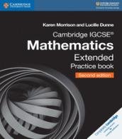 Cambridge IGCSE® Mathematics Extended Practice Book [Lingua inglese]