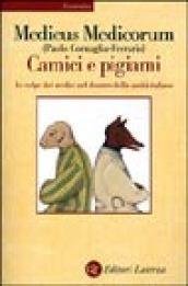 Camici e pigiami. Le colpe dei medici nel disastro della …