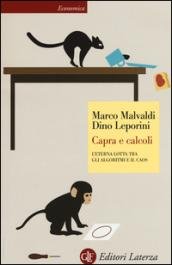Capra e calcoli. L'eterna lotta tra gli algoritmi e il …