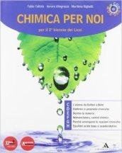 Chimica per noi. Vol. 3-4. Per i Licei e gli …