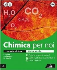 Chimica per noi. Volume EFG. Ediz. verde. Con e-book. Con …