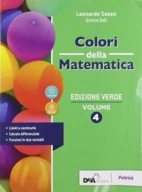 Colori della matematica. Ediz. verde. Per le Scuole superiori. Con …