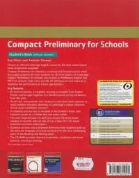 Compact preliminary for schools. Student's book. Without answers. Per le …