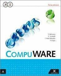 Compuware. Per gli Ist. tecnici e professionali. Con e-book. Con …