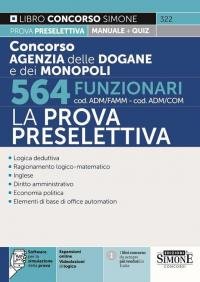 Concorso Agenzia delle Dogane e dei Monopoli 564 Funzionari cod. …