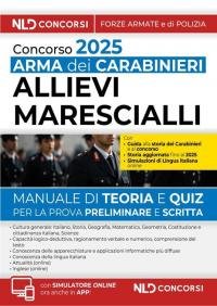 Concorso Arma dei Carabinieri allievi marescialli. Manuale con teoria e …