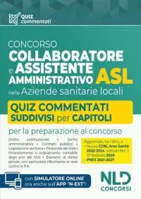 Concorso ASL Collaboratore e Assistente amministrativo. Quiz commentati per la …