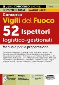 Concorso Vigili del Fuoco. 52 ispettori logico-gestionali. Manuale per la …