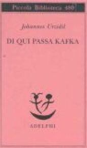 Da qui passa Kafka