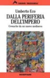 Dalla periferia dell'impero. Cronache da un nuovo medioevo | Immagine principale