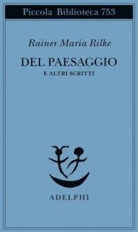 Del paesaggio e altri scritti