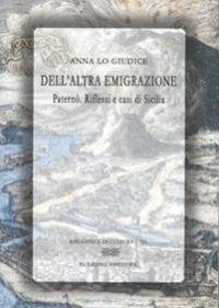Dell'altra emigrazione. Paternò. Riflessi e casi di Sicilia | Immagine principale
