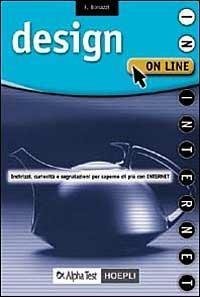 Design on line. Indirizzi, curiosità, segnalazioni per saperne di più …
