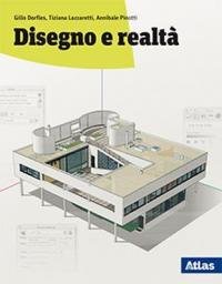 Disegno e realtà. Laboratorio. Per le Scuole superiori. Con ebook. …
